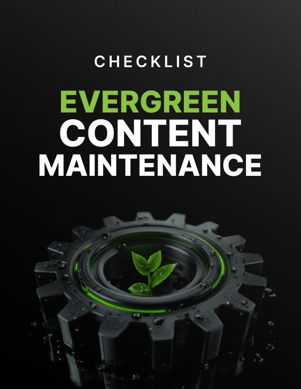 Evergreen Content Maintenance Checklist